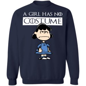 Lucy Van Pelt A Girl Has No Costume Halloween T-Shirt