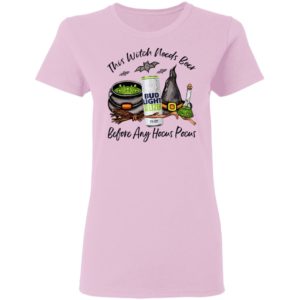 Bud Light Seltzer Lime Can This Witch Needs Beer Before Any Hocus Pocus Shirt