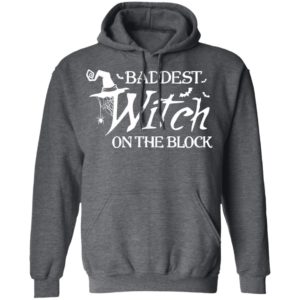 Baddest Witch On The Block Halloween T-Shirt