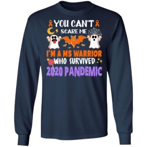 You Can't Scare Me I'm A Ms Warrior Who Survived 2020 Pandemic T-Shirt