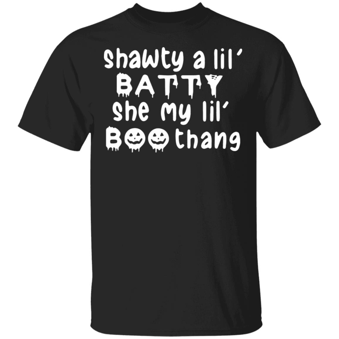 Shawty A Lil’ Batty She My Lil’ Boothang Halloween T-Shirt