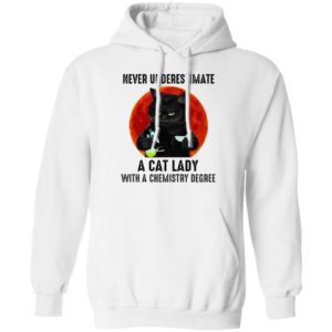 Never Underestimate A Cat Lady With A Chemistry Degree T-Shirt
