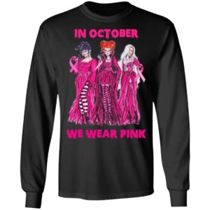 Hocus Pocus In October We Wear Pink T-Shirt