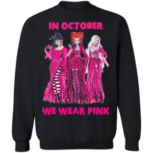Hocus Pocus In October We Wear Pink T-Shirt