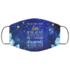 Whie I’m Gone, Dream Me The Wordld Something New For Every Night Face Mask