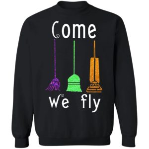 Hocus Pocus Halloween Witches Come We Fly Shirts