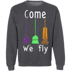 Hocus Pocus Halloween Witches Come We Fly Shirts