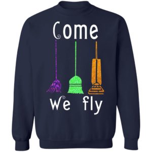 Hocus Pocus Halloween Witches Come We Fly Shirts