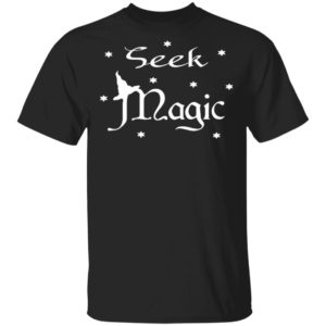 Seek Magic A Witch On The Halloween T-Shirt Seek Magic A Witch On The Halloween T-Shirt