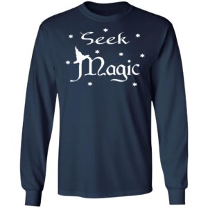 Seek Magic A Witch On The Halloween T-Shirt