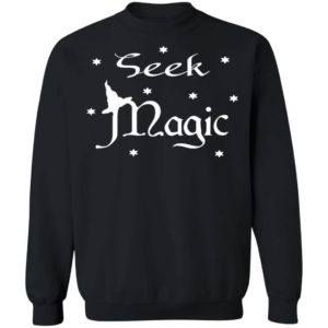 Seek Magic A Witch On The Halloween T-Shirt