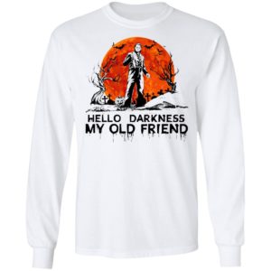 Halloween Leatherface Hello Darkness My Old Friend T-Shirt