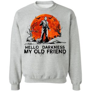 Halloween Leatherface Hello Darkness My Old Friend T-Shirt