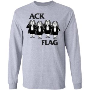 Cathy Ack Flag T-shirt, Hoodie, LS