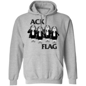Cathy Ack Flag T-shirt, Hoodie, LS