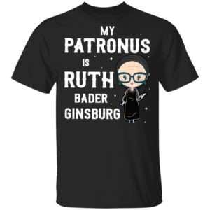 My Patronus Is Ruth Bader Ginsburg RBG T-shirt, LS, Hoodie