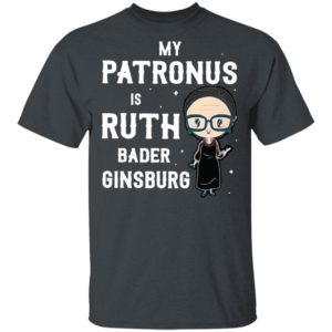 My Patronus Is Ruth Bader Ginsburg RBG T-shirt, LS, Hoodie