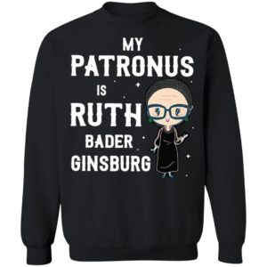 My Patronus Is Ruth Bader Ginsburg RBG T-shirt, LS, Hoodie