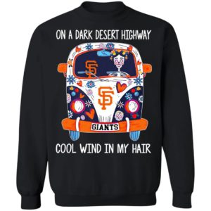 Hippie Giants On A Dark Desert Highway Cool Wind In My Hair Shirt, LS, Hoodie