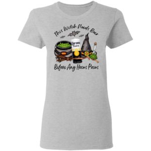 Corona Can This Witch Needs Beer Before Any Hocus Pocus T-Shirt