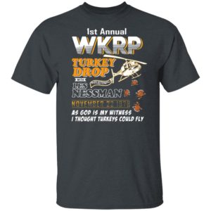 1St Annual Wkrp Turkey Drop With Les Nessman November 22 1978 T-shirt