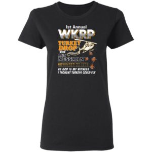 1St Annual Wkrp Turkey Drop With Les Nessman November 22 1978 T-shirt