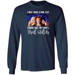 I Just Took A Dna Test Turns Out I'M 100 That Witch Halloween T-Shirt