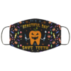 It’s A Good Day To Wear A Mask Friends Horror Halloween Face Mask