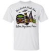 Guinness Can This Witch Needs Beer Before Any Hocus Pocus T-Shirt