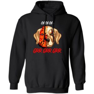 Jason Voorhees Retriever Ch Ch Ch Grr Grr Grr Halloween T-Shirt