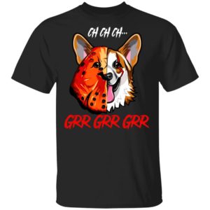 Jason Voorhees Corgi Ch Ch Ch Grr Grr Grr Halloween T-Shirt Jason Voorhees Corgi Ch Ch Ch Grr Grr Grr Halloween T-Shirt