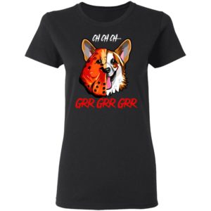 Jason Voorhees Corgi Ch Ch Ch Grr Grr Grr Halloween T-Shirt