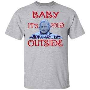 The Shining Baby It’s Cold Outside Christmas T-Shirt