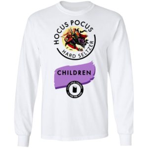 Hocus Pocus Hard Seltzer Children Come Little Children T-Shirt