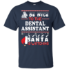 Be Nice To The Dentist Santa Is Watching Ugly Christmas Sweater