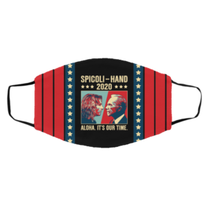 Spicoli Hand 2020 Aloha Its Our Time Face Mask