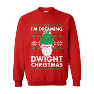 I’m Dreaming Of A Dwight Christmas Ugly Christmas Sweater