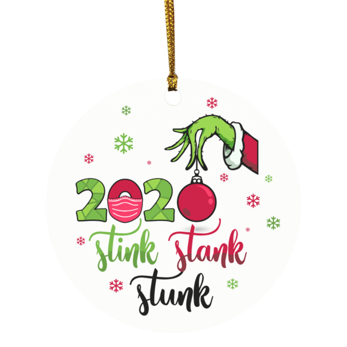Grnch Stink Stank Stunk Christmas Ornament Keepsake