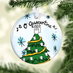 Quarantine 2020 Toilet Paper Christmas Ornament – Funny Holiday Gift