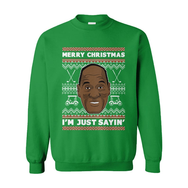 Merry Christmas I’m Just Sayin Ugly Christmas Sweater