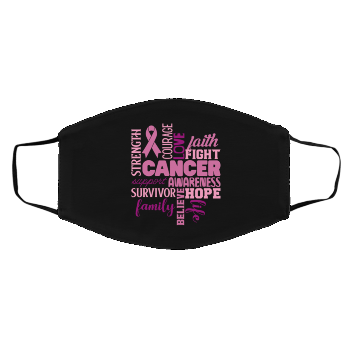 Strength Courage Breast Cancer Face Mask Strength Courage Breast Cancer Face Mask