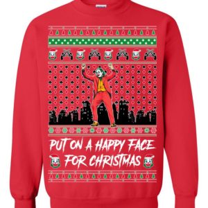 Joker Put on a Happy Face for Christmas Ugly Christmas Sweater