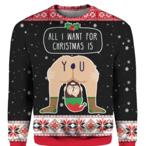 All I Want For Christmas Is You 3D Ugly Christmas Sweater Hoodie