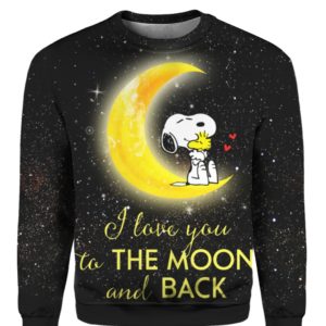 Snoopy I Love You To The Moon And Back 3D Shirt Sweater Hoodie