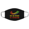 Need Weed Funny Cannabis 420 Face Mask