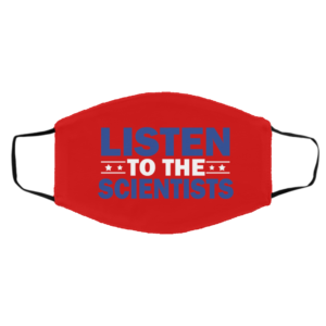Listen To The Scientists Biden Face Mask