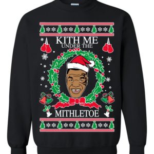 Mike Tyson Kith Me Under The Mithletoe Ugly Christmas Sweater