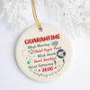 2020 Quarantine Ornament – Pandemic Decorative Christmas Ornament – Funny Holiday Gift