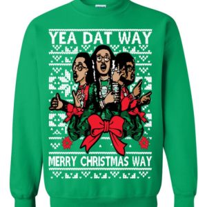 Migos Yea Dat Way Merry Ugly Christmas Sweater Migos Yea Dat Way Merry Ugly Christmas Sweater