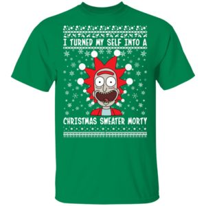 Rick and Morty I Turned My Self Into A Christmas Sweater Morty Ugly Christmas Sweater